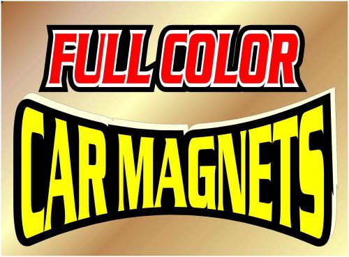 CAR MAGNETS (2) 12x24 INCHES MAGNETIC SIGNS FULL COLOR FREE SHIPPING