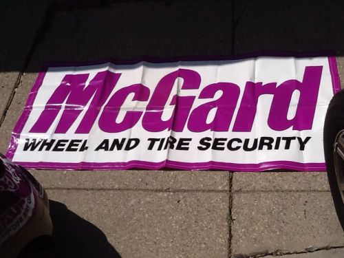 McGard Wheel &amp; Tire Security Automotive Banner 34&#034; X 76&#034; Vinyl