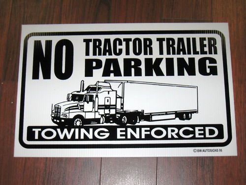 General business sign: no tractor trailer parking for sale