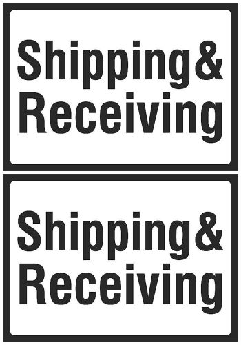 2 Pack Sign Shipping &amp; Receiving Business Sign Pack Ship Receive Two Qty s159 US