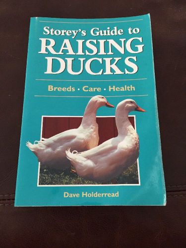 Storey&#039;s Guide to Raising Ducks by Dave Holderread