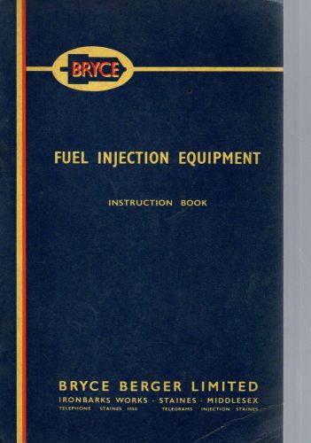 Bryce Fuel Injection Equipment Instruction Book Oil Engines 7334E