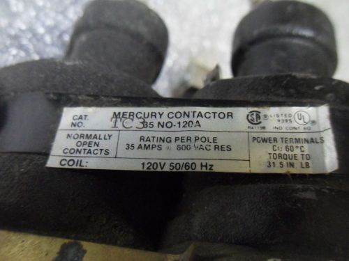(V55-6) 1 USED THERMO/CENSE TC355NO-120A 120V 50/60HZ MERCURY CONTACTOR