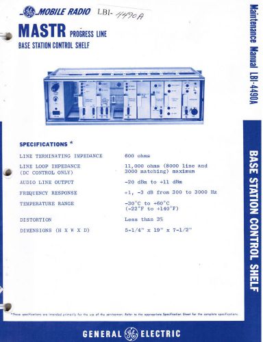 GE Manual #LBI- 4490A Mastr Progress Line Base Station Control Shelf