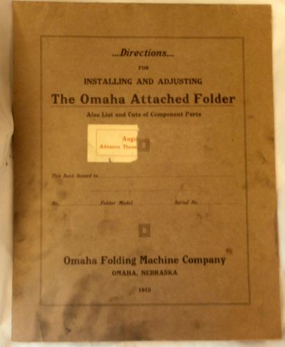 1915 OMAHA ATTACHED FOLDING  MACHINE  Installation Booklet; Complete &amp; Original!