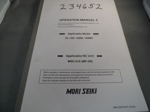 Mori Seiki Operations Manual II OM-ZLSF16TT-D1E/2 ZL-15S 15SM 15SMC