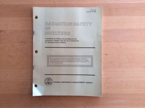 FEMA Manual For Radiation Safety In Shelters, 1983 CDV 715 750 742 Handbook
