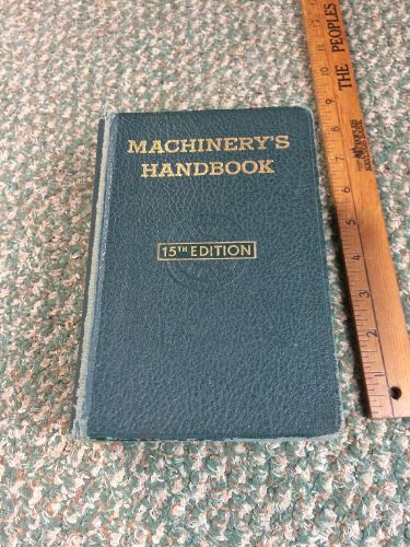 Machineries Handbook 15th Edition Industrial Press Reference Machinery&#039;s 1957