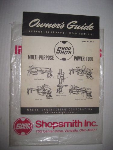 Shopsmith Owner&#039;s Guide Model 10E Assembly Maintenance Repair Parts List