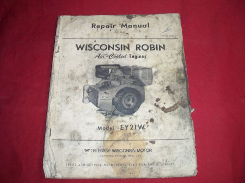 Wisconsin Robin EY21W Air Cooled Engine Repair Manual