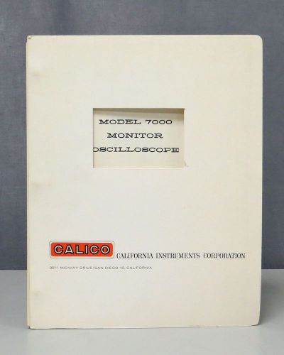 Calico California Instruments Monitor Oscilloscope Model 7000 Operating Manual