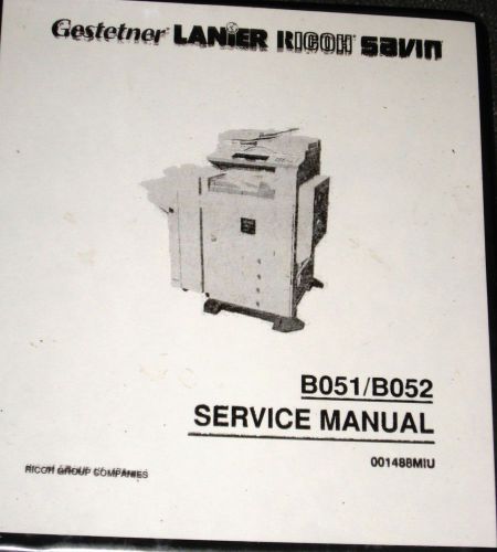 Gestetner Lanier RICOH Savin B051-B052 Service Manual in Notebook
