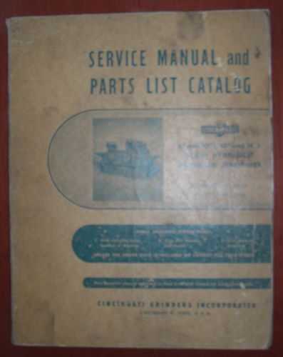 Cincinnati 6&#034;, 10&#034; &amp; 14&#034; L Plain Cylindrical Grinder Service Manual