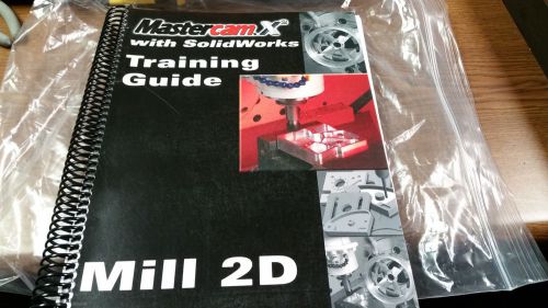 Mastercam x2 with SolidWorks training guide Mill 2D