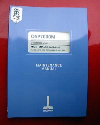 Okuma MC-H Series, VH40 Maintenance Manual: 3819-E-R1 (Inv.12338)
