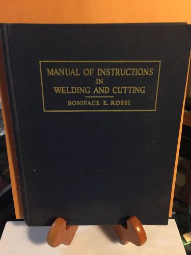 A 1941 1st Edition Fourth Impression Manual Instructions Welding Cutting