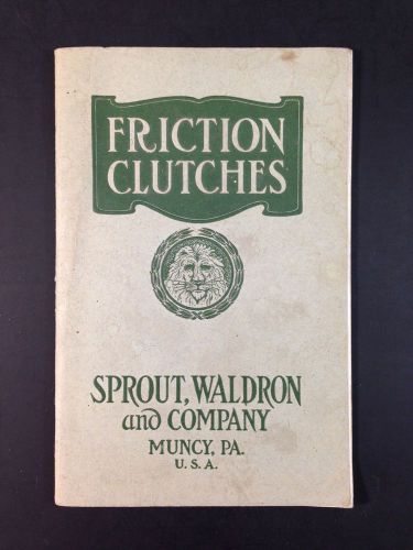 Vtg industrial clutch catalog manual for belt and pulley early 1900&#039;s muncy pa for sale
