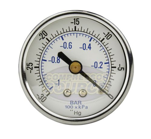 Quality 1/4&#034; npt 2&#034; vacuum air pressure gauge 0 -30 psi center / back mount new for sale