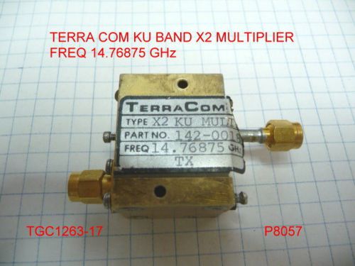 TERRA COM 142-0018 X2 KU MULTIPLIER FREQ 14.76875 GHz