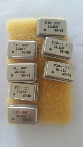 CXO-100T 31.968MHz LOT of 7