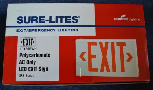EXIT SIGN LPX60RWH COOPER LIGHTING SURE-LITES POLYCARBONATE AC ONLY LED, NEW!