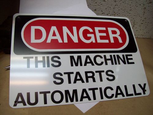 Sign, danger this machine starts automatically  &lt;69196 for sale