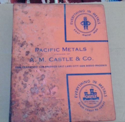 Vtg metals catalog 1940&#039;s? &#034;everything in metals&#034; pacific metals a.m. castle usa for sale