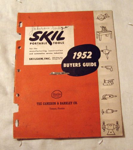 1952 SKIL Portable Tools Buyers Guide / Catalog - Skilsaw, Inc.