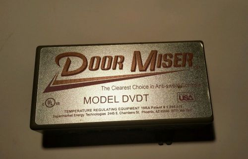 DOOR MISER The clearest choice in  Anti-Sweat Control DVDT