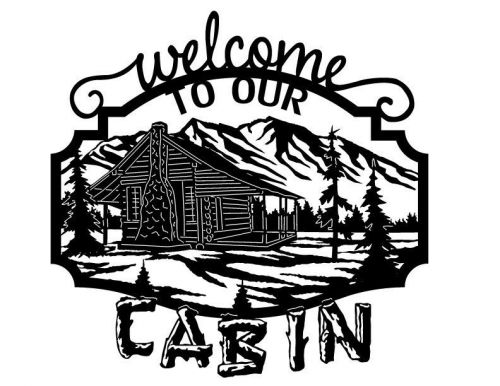 DXF CNC File Welcome To Our Cabin Sign