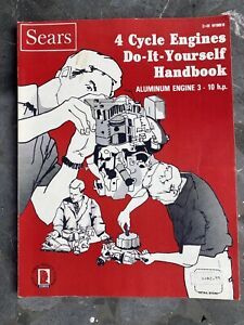 Sears 4 Cycle Engines Repair Manual Do It Yourself 3-10 HP Engines Handbook