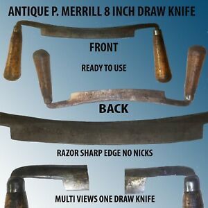 ANTIQUE P. MERRILL 8 INCH DRAW KNIFE WITH WOOD HANDLES W/ STEEL CAPS RAVOR SHARP