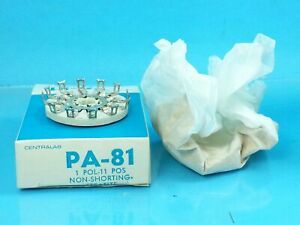 CENTRALAB PA - 81 1 POL 11 POS NON SHORTING STEATITE NOS NIB SINGLE