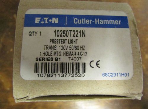 EATON CUTLER HAMMER 10250T 221N 120 V Pretest Indicating Pilot Light