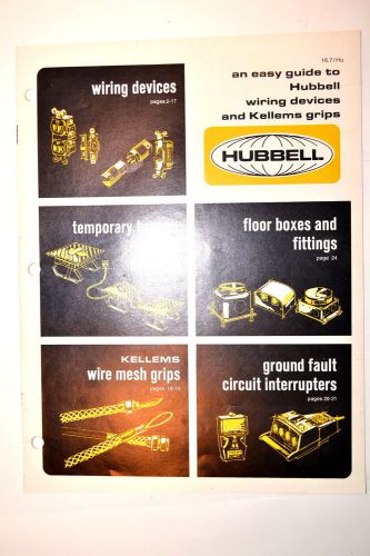 AN EASY GUIDE TO HUBBELL WIRING DEVICES AND KELLEMS GRIPS CATALOG Brochure RR681