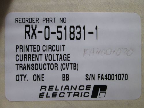 RELIANCE ELECTRIC PC BOARD 0-51831-1 (REMANUFACTURED) *USED*