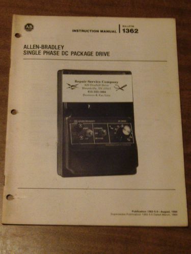 Allen Bradley Bulletin 1362 Drive Controller Instruction Manual Single Phase DC