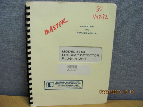 BERKELEY MODEL 3353: Log Amp Detector Plug-In Unit - Op&amp;Svc Manual schems #17915