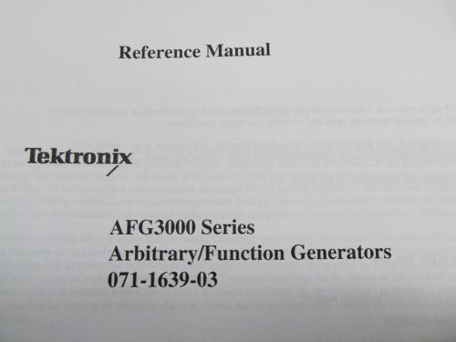 TEKTRONIX AFG3000 Series Arbitrary/Function Generators Reference Manual