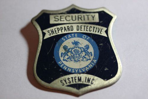 Security Badge Obsolete Sheppard Detective System Pennsylvania
