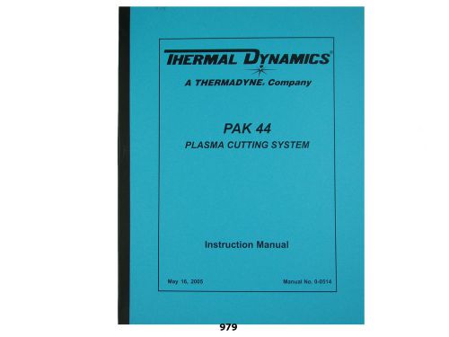 Thermal dynamics pak 44 plasma cutter instruction &amp; servicing  manual *979 for sale