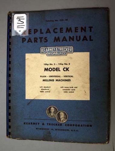 Kearney &amp;Trecker Parts Manual Model CK Milling Machines (Inv.17203)