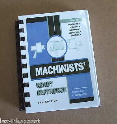 Machinists Ready Reference by C. Weingartner