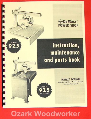 Dewalt 925 radial arm saw instructions &amp; part manual 0259 for sale