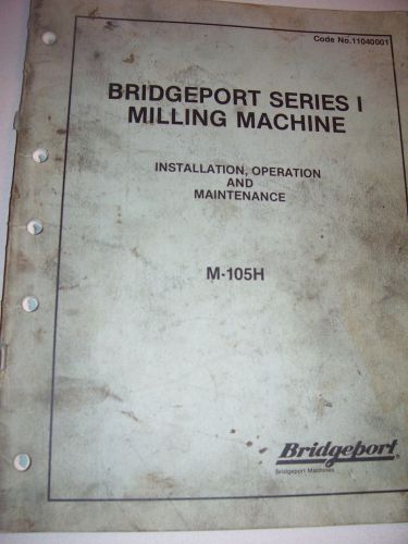 VINTAGE  BRIDGE PORT SERIES 1 - MILLING MACHINE OPERATORS  BOOK 1981