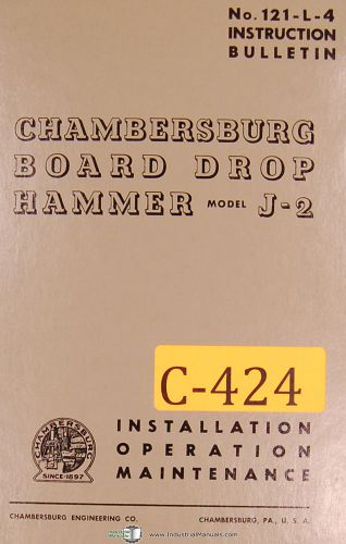 Chambersberg j-2, board drop hammer instructions and parts listsmanual for sale