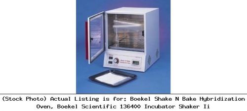 Boekel shake n bake hybridization oven, boekel scientific 136400 incubator for sale