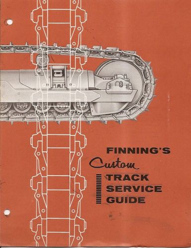 Equipment Brochure - Caterpillar Finning Crawler Track Service Guide 60&#039;s (E1480