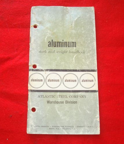 1963 atlantic steel company catalog - warehouse division aluminum stock &amp; weight for sale