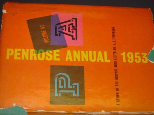 1953 PENROSE ANNUAL VOL. 47/REVIEW OF THE GRAPHIC ARTS